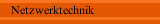 Netzwerktechnik
